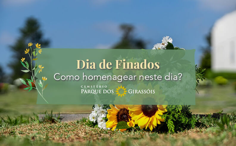 Dia de Finados - como homenagear neste dia?