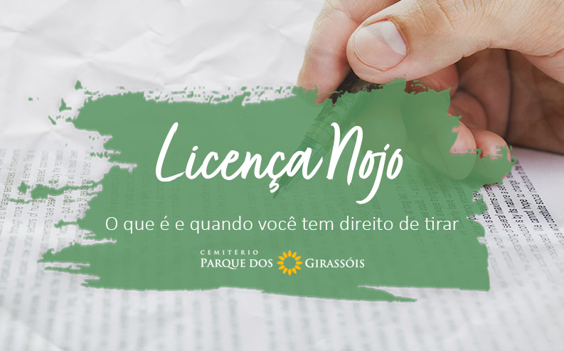Licença NOJO - O que é e quando você tem direito de tirar